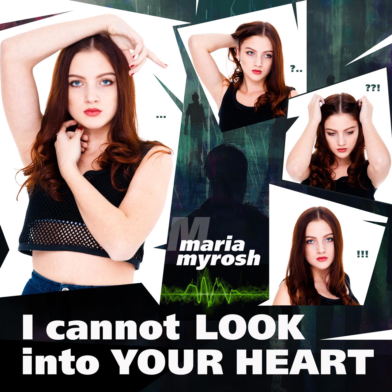 Maria Myrosh - I cannot look into your heart